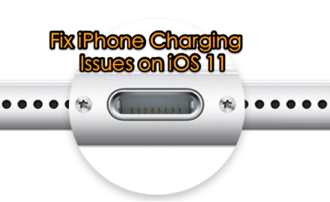 iOS 11 Issues - iOS 11 Charging Issues