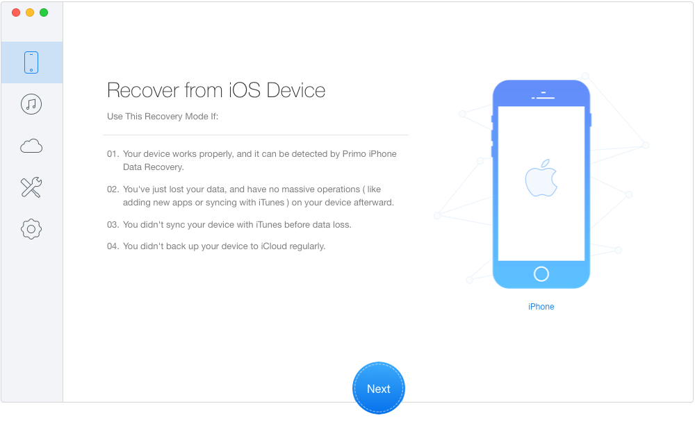 Recover Deleted Notes on iPhone 7 via Primo iPhone Data Recovery – Step 1